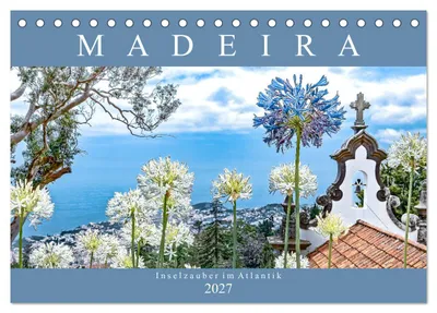 Produktbild von Madeira - Inselzauber im Atlantik (Tischkalender 2027 DIN A5 quer), CALVENDO Monatskalender