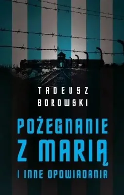 Obrázek produktu pro Pożegnanie z Marią - Tadeusz Borowski