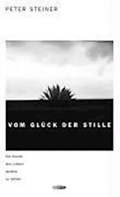Produktbild von Vom Glück der Stille