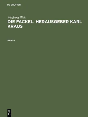 Produktbild von Die Fackel. Herausgeber Karl Kraus