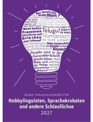 Produktbild von Sprachkalender für Hobbylinguisten, Sprachakrobaten und andere Schlaufüchse 2027
