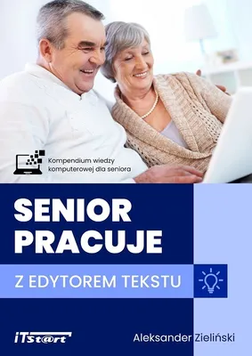 Produktbild von Senior pracuje z edytorem tekstu - ITSTART