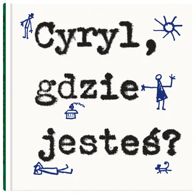 Produktbild von Cyryl, gdzie jesteś?
