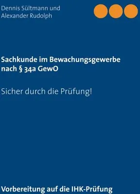 Obrázok produktu pre Sachkunde im Bewachungsgewerbe nach § 34a GewO