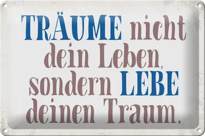 Produktbild von Blechschild träume nicht dein Leben lebe, 30 x 20 cm, Blechschilder Spruch Glück Weisheit