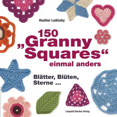 Produktbild von 150 "Granny Squares" einmal anders