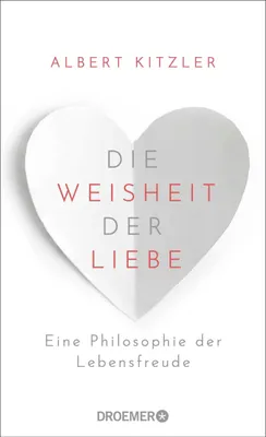 Produktbild von Die Weisheit der Liebe