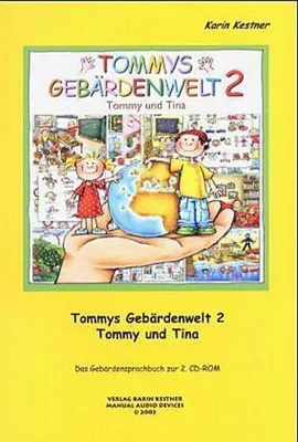 Obrázek produktu pro Tommys Gebärdenwelt 2 - Das Gebärdensprachbuch