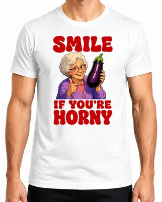 Produktbild von Smile If You're Horny Oma Aubergine Witzig Statement Sarkasmus Herren T-Shirt, Weiß, XL