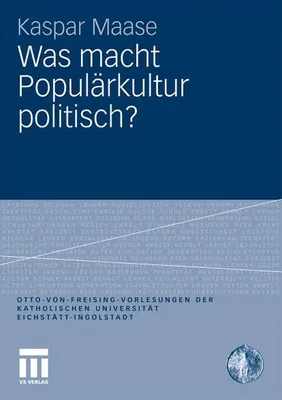 Produktbild von Was macht Populärkultur politisch?