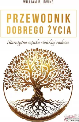 Obrázek produktu pro Książka o emocjach Przewodnik dobrego życia Starożytna sztuka stoickiej radości
