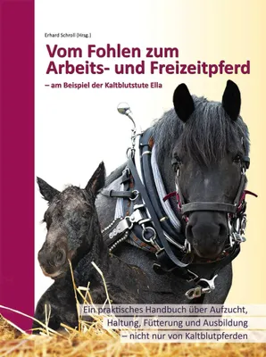 Produktbild von Vom Fohlen zum Arbeits- und Freizeitpferd