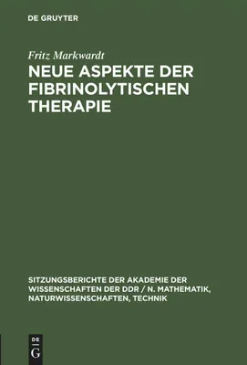 Produktbild von Neue Aspekte der fibrinolytischen Therapie