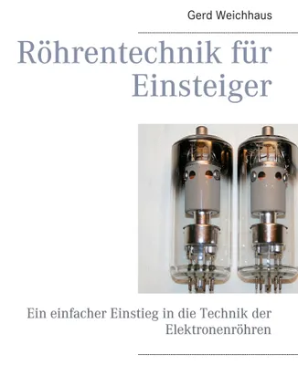 Produktbild von Röhrentechnik für Einsteiger