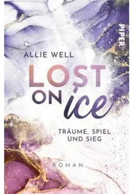 Obrázok produktu pre Buch: Lost on Ice - Ein Sports Romance Roman, herausgegeben vom Piper Verlag