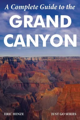 Produktbild von A Complete Guide to the Grand Canyon