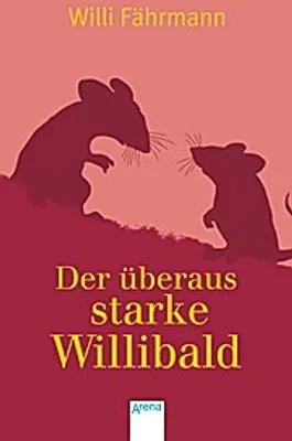 Produktbild von Der überaus starke Willibald