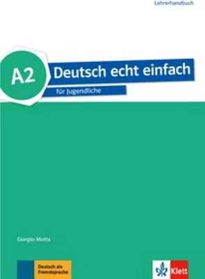 Produktbild von Deutsch echt einfach A2. Lehrerhandbuch