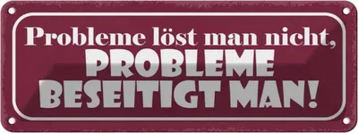 Produktbild von vianmo Blechschild 10x27 cm Probleme löst nicht beseitigt Dekoration Spruch Zitat