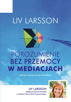 Obrázok produktu pre Porozumienie bez przemocy w mediacjach