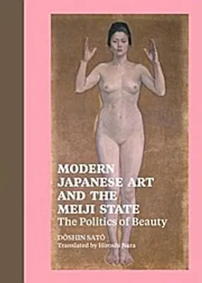 Obrázok produktu pre Modern Japanese Art and the Meiji State