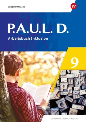 Produktbild von P.A.U.L. D. (Paul) 9. Arbeitsbuch Inklusion. Differenzierende Ausgabe