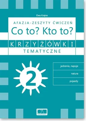 Immagine prodotto di Krzyżówki tematyczne 2 Afazja - Co to? Kto to? ćw. - Was ist das? Wer ist das? Übungen - Ewa Krajna (Logopädie und Pädagogik auf Polnisch)