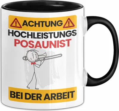 Produktbild von Posaunist Tasse Geschenk Lustiger Spruch Geschenkidee für Posaunist Achtung Hochleistungs Posaunist Bei Der Arbeit (Schwarz)