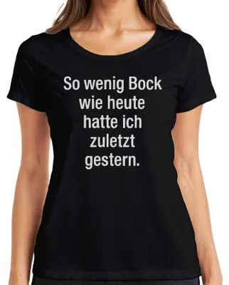 Productafbeelding van Zo weinig zin als vandaag had ik al een tijdje niet meer. Grappig, sarcastisch, lui. Dames T-shirt, zwart, maat M