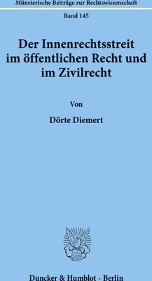 Produktbild von Der Innenrechtsstreit im öffentlichen Recht und im Zivilrecht.