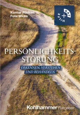 Obrázok produktu pre Persönlichkeitsstörung: Ein Ratgeber für Betroffene, Ärzte und Psychotherapeuten mit praktischen Übungen und Fallbeispielen