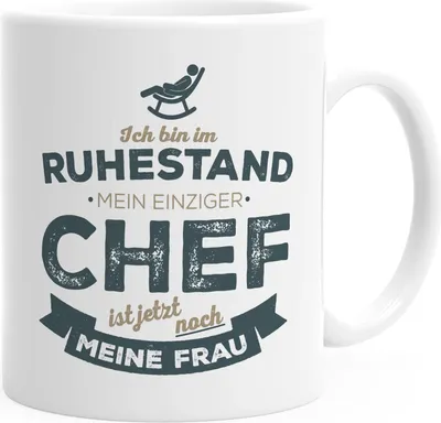 Produktbild von Tasse Rentner Ich bin im Ruhestand mein einziger Chef ist meine Frau lustiges Geschenk Rente MoonWorks® weiß Keramik-Tasse