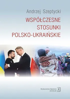Produktbild von Współczesne Stosunki Polsko-Ukraińskie