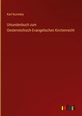 Produktbild von Urkundenbuch zum Oesterreichisch-Evangelischen Kirchenrecht