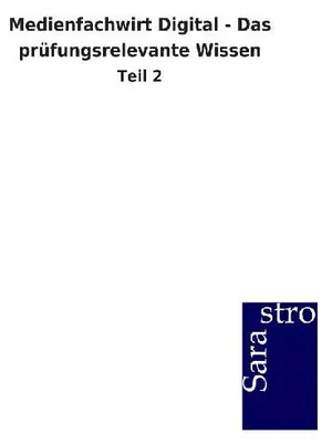 Produktbild von Medienfachwirt Digital - Das prüfungsrelevante Wissen