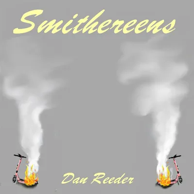 Obrázok produktu pre Dan Reeder: Dan Reeder: Smithereens -   - (CD / S)