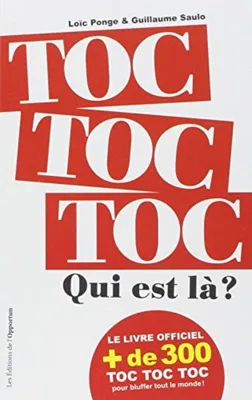 Image de Ponge Loic, Saulo Guillaume - Toc toc toc ! Qui est là ?