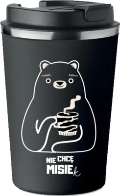 Produktbild von Premium Thermobecher mit Aufdruck ICH WILL KEINEN TEDDYBÄR 350ml 0,35l KT_033