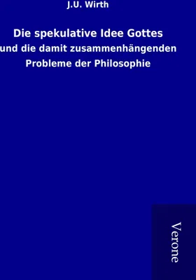 Produktbild von Die spekulative Idee Gottes