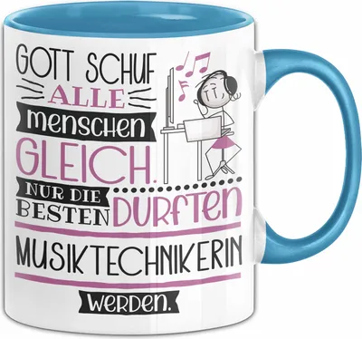 Produktbild von Musiktechnikerin Geschenk Becher Tasse Gott Schuf Alle Menschen Gleich Nur Die Besten Durfeten Musiktechnikerin Werden Geschenkidee Lustig (Blau)