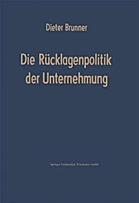 Obrázek produktu pro Die Rücklagenpolitik der Unternehmung