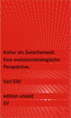Immagine prodotto di Eibl, K: Kultur als Zwischenwelt