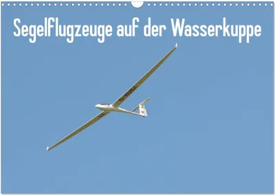 Produktbild von Flugzeuge auf der Wasserkuppe 2026 (Wandkalender 2026 DIN A3 quer), CALVENDO Monatskalender