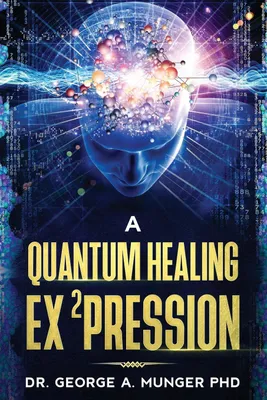 Produktbild von A Quantum Healing Expression