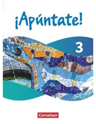Produktbild von ¡Apúntate! - Spanisch als 2. Fremdsprache - Band 3 - Ausgabe 2024 - Schulbuch (Kartonier) mit digitalen Medien