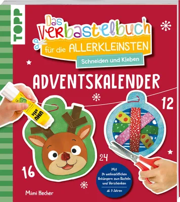 Produktbild von Das Adventskalender-Verbastelbuch für die Allerkleinsten. Schneiden und Kleben. Weihnachtskugeln.