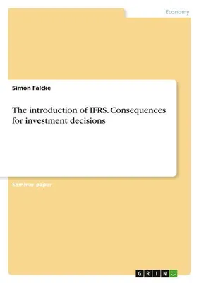 Immagine prodotto di The introduction of IFRS. Consequences for investment decisions