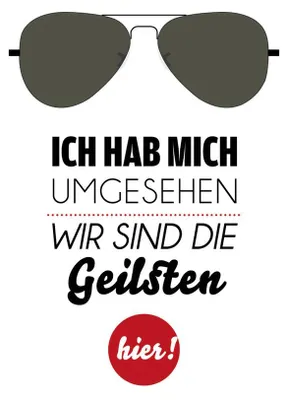 Produktbild von Servietten 'Ich hab mich umgesehen, wir sind die Geilsten'