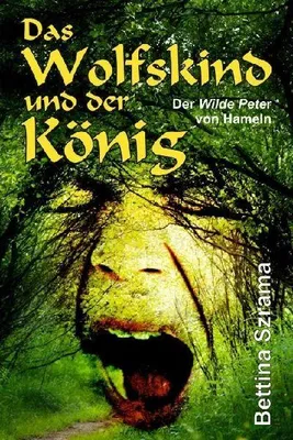 Produktbild von Das Wolfskind und der König