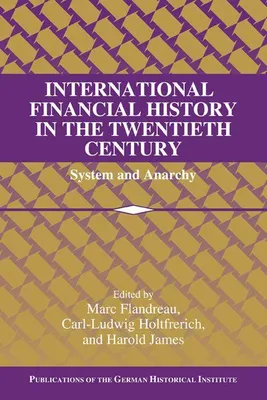 Produktbild von International Financial History in the Twentieth Century